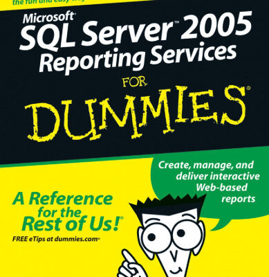 خرید و دانلود نسخه کامل کتاب Microsoft SQL Server 2005 Reporting Services for Dummies