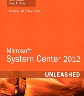 خرید و دانلود نسخه کامل کتاب Microsoft System Center 2012 Unleashed
