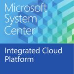 خرید و دانلود نسخه کامل کتاب Microsoft System Center: Integrated Cloud Platform