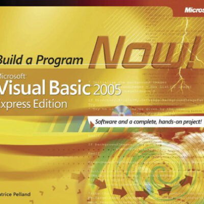 خرید و دانلود نسخه کامل کتاب Microsoft Visual Basic 2005 Express Edition Build A Program Now