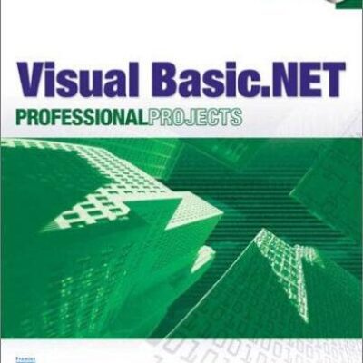 خرید و دانلود نسخه کامل کتاب Microsoft Visual Basic .NET Professional Projects