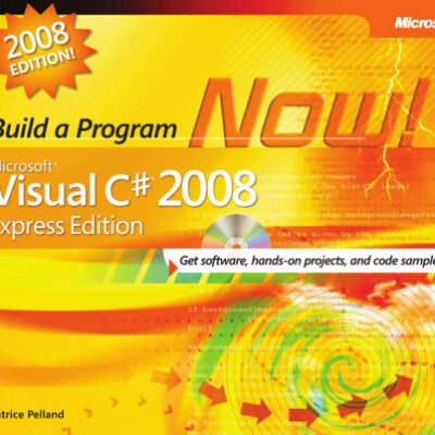خرید و دانلود نسخه کامل کتاب Microsoft Visual C# 2008 Express Edition: Build a Program Now!