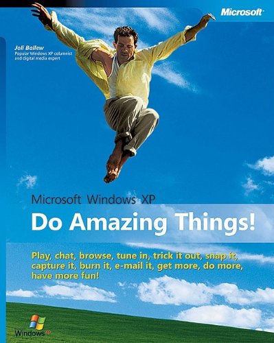 خرید و دانلود نسخه کامل کتاب Microsoft Windows XP: Do Amazing Things!