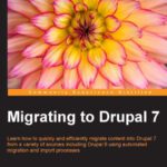 خرید و دانلود نسخه کامل کتاب Migrating to Drupal 7