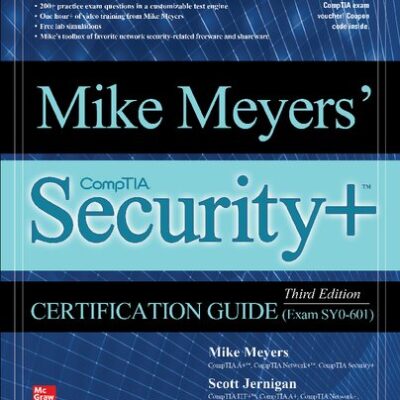 خرید و دانلود نسخه کامل کتاب Mike Meyers’ CompTIA Security+ Certification Guide, Third Edition (Exam SY0-601)