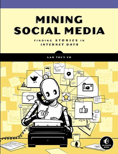 خرید و دانلود نسخه کامل کتاب Mining Social Media-Finding Stories in Internet Data_6865388396f5b.jpeg خرید و دانلود نسخه کامل کتاب Mining Social Media-Finding Stories in Internet Data
