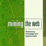 خرید و دانلود نسخه کامل کتاب Mining the Web: Discovering Knowledge from Hypertext Data