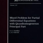 خرید و دانلود نسخه کامل کتاب Mixed Problem for Partial Differential Equations with Quasihomogeneous Principal Part