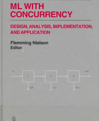 خرید و دانلود نسخه کامل کتاب ML with Concurrency: Design, Analysis, Implementation, and Application