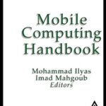 خرید و دانلود نسخه کامل کتاب Mobile Computing Handbook