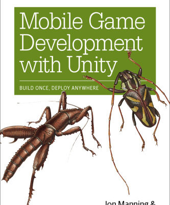 خرید و دانلود نسخه کامل کتاب Mobile Game Development with Unity: Build Once, Deploy Anywhere