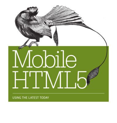 خرید و دانلود نسخه کامل کتاب Mobile HTML5