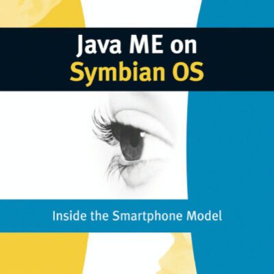 خرید و دانلود نسخه کامل کتاب Mobile Java development on Symbian OS: Java ME and DoJa for Smartphones