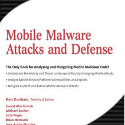 خرید و دانلود نسخه کامل کتاب Mobile Malware Attacks and Defense