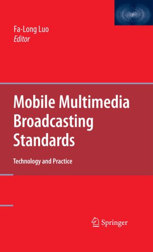خرید و دانلود نسخه کامل کتاب Mobile Multimedia Broadcasting Standards: Technology and Practice_686bb8f0a6782.jpeg خرید و دانلود نسخه کامل کتاب Mobile Multimedia Broadcasting Standards: Technology and Practice