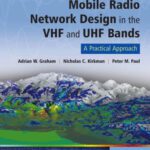 خرید و دانلود نسخه کامل کتاب Mobile Radio Network Design in the VHF and UHF Bands: A Practical Approach