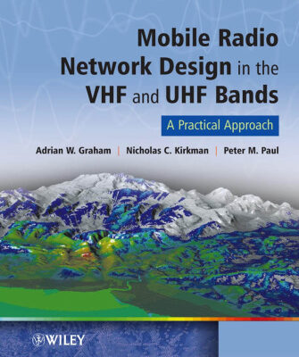 خرید و دانلود نسخه کامل کتاب Mobile Radio Network Design in the VHF and UHF Bands: A Practical Approach