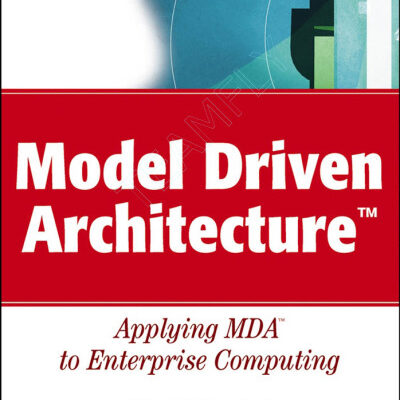 خرید و دانلود نسخه کامل کتاب Model Driven Architecture: Applying MDA to Enterprise Computing
