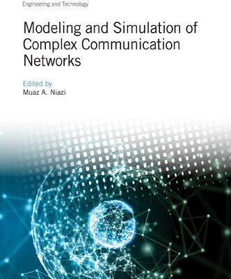 خرید و دانلود نسخه کامل کتاب Modeling and Simulation of Complex Communication Networks