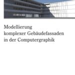 خرید و دانلود نسخه کامل کتاب Modellierung komplexer Gebaudefassaden in der Computergraphik