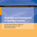 خرید و دانلود نسخه کامل کتاب Modelling and Development of Intelligent Systems: 6th International Conference, MDIS 2019, Sibiu, Romania, October 3-5, 2019, Revised Selected Papers