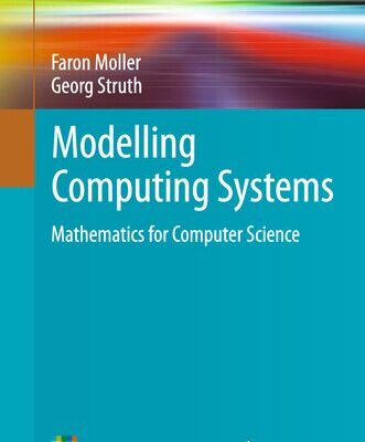 خرید و دانلود نسخه کامل کتاب Modelling Computing Systems: Mathematics for Computer Science