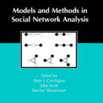 خرید و دانلود نسخه کامل کتاب Models and Methods in Social Network Analysis (Structural Analysis in the Social Sciences)