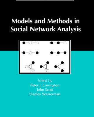 خرید و دانلود نسخه کامل کتاب Models and Methods in Social Network Analysis (Structural Analysis in the Social Sciences)