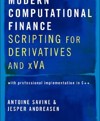 خرید و دانلود نسخه کامل کتاب Modern Computational Finance: Scripting for Derivatives and xVA