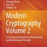 خرید و دانلود نسخه کامل کتاب Modern Cryptography Volume 2: A Classical Introduction to Informational and Mathematical Principle