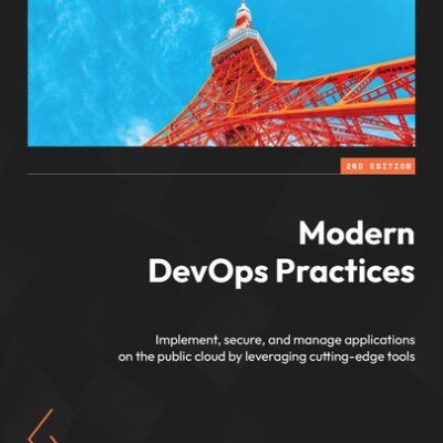خرید و دانلود نسخه کامل کتاب Modern DevOps Practices