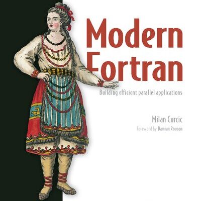 خرید و دانلود نسخه کامل کتاب Modern Fortran: Building Efficient Parallel Applications