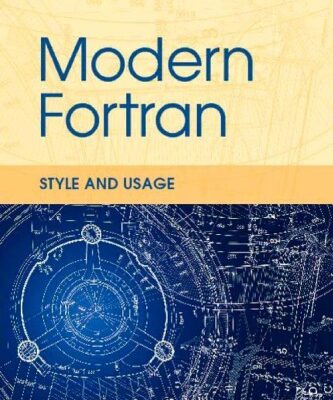 خرید و دانلود نسخه کامل کتاب Modern Fortran: Style and Usage