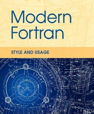 خرید و دانلود نسخه کامل کتاب Modern Fortran: Style and Usage