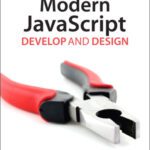 خرید و دانلود نسخه کامل کتاب Modern JavaScript: Develop and Design