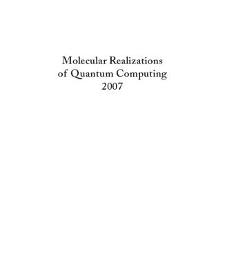خرید و دانلود نسخه کامل کتاب Molecular realizations of quantum computing 2007