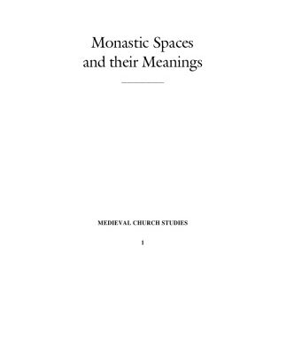 خرید و دانلود نسخه کامل کتاب Monastic Spaces and Their Meanings: Thirteenth-Century English Cistercian Monasteries (Corpus Fontium Manichaeorum)