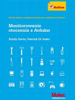 خرید و دانلود نسخه کامل کتاب Monitorowanie otoczenia z Arduino