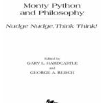 خرید و دانلود نسخه کامل کتاب Monty Python and Philosophy: Nudge Nudge, Think Think! (Popular Culture and Philosophy)
