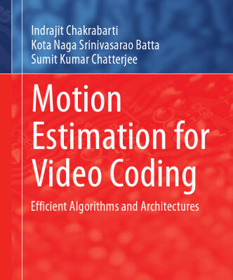 خرید و دانلود نسخه کامل کتاب Motion Estimation for Video Coding: Efficient Algorithms and Architectures