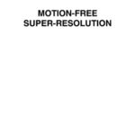خرید و دانلود نسخه کامل کتاب Motion-free super-resolution