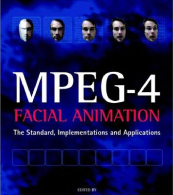 خرید و دانلود نسخه کامل کتاب MPEG-4 facial animation: the standard, implementation, and applications