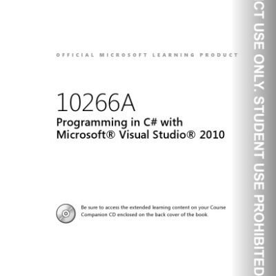 خرید و دانلود نسخه کامل کتاب MS Course 10266A Programming in C# with Microsoft Visual Studio 2010. Trainer Edition. Volume 1