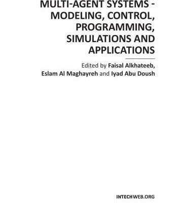 خرید و دانلود نسخه کامل کتاب Multi-Agent Systems – Modeling, Control, Programming, Simulations and Applications