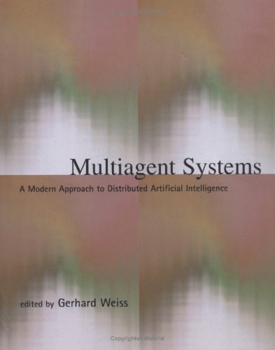 خرید و دانلود نسخه کامل کتاب Multiagent Systems: A Modern Approach to Distributed Artificial Intelligence_686b6ef23d110.jpeg خرید و دانلود نسخه کامل کتاب Multiagent Systems: A Modern Approach to Distributed Artificial Intelligence