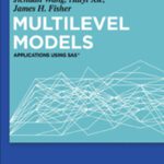 خرید و دانلود نسخه کامل کتاب Multilevel Models: Applications using SAS