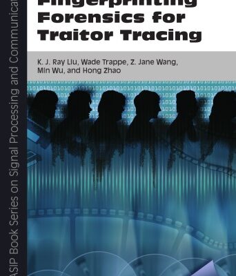 خرید و دانلود نسخه کامل کتاب Multimedia fingerprinting forensics for traitor tracing
