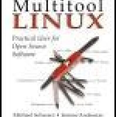 خرید و دانلود نسخه کامل کتاب Multitool Linux: Practical Uses for Open Source Software