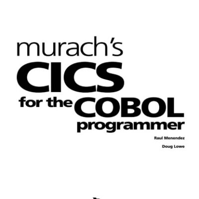 خرید و دانلود نسخه کامل کتاب Murach’s CICS for the COBOL Programmer