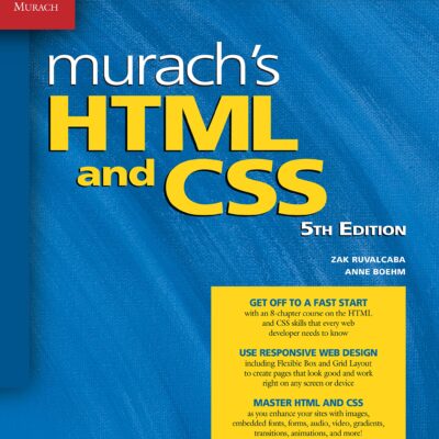 خرید و دانلود نسخه کامل کتاب Murach’s HTML and CSS (5th Edition)